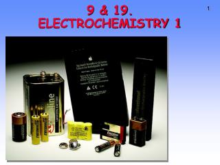 9 &amp; 19. ELECTROCHEMISTRY 1