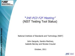 “ IHE-PCD F2F Meeting” (NIST Testing Tool Status)
