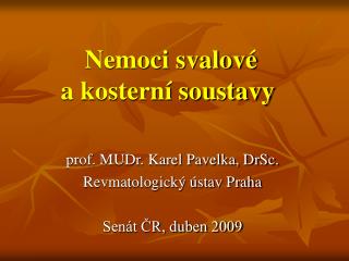 Nemoci svalové a kosterní soustavy 