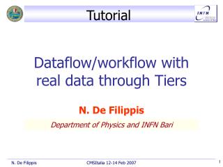 Dataflow/workflow with real data through Tiers
