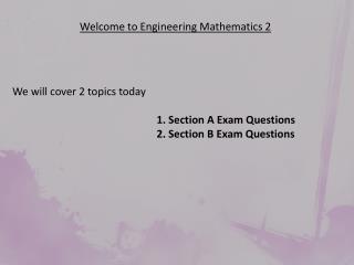 Welcome to Engineering Mathematics 2