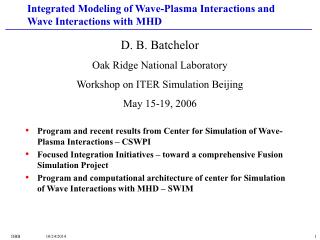 Integrated Modeling of Wave-Plasma Interactions and Wave Interactions with MHD