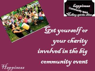 Get yourself or your charity involved in the big community event