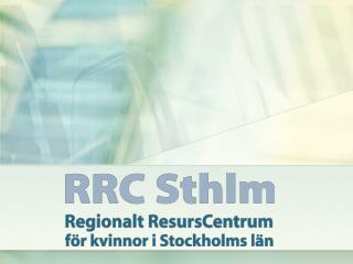 RRC Stockholms organisation