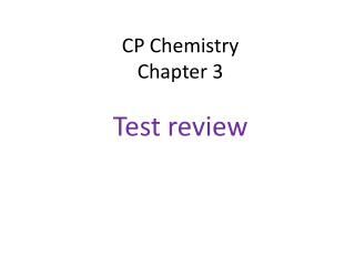 CP Chemistry Chapter 3