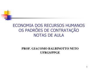 ECONOMIA DOS RECURSOS HUMANOS OS PADRÕES DE CONTRATAÇÃO NOTAS DE AULA