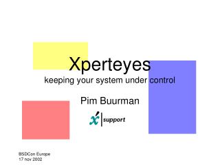 Xperteyes keeping your system under control