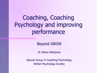 Coaching, Coaching Psychology and improving performance