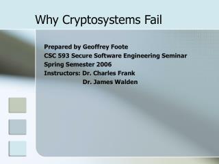 Why Cryptosystems Fail