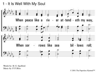 1 - It Is Well With My Soul