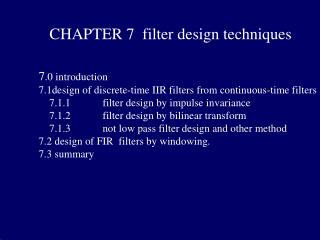 CHAPTER 7 filter design techniques