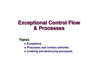 Exceptional Control Flow &amp; Processes