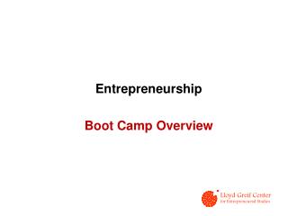 Entrepreneurship Boot Camp Overview
