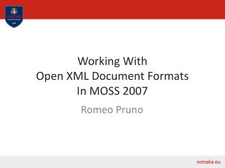Working With Open XML Document Formats In MOSS 2007