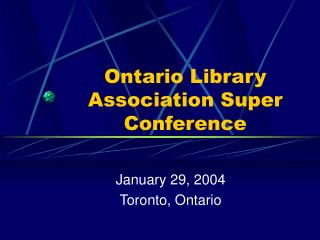 Ontario Library Association Super Conference