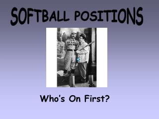 SOFTBALL POSITIONS