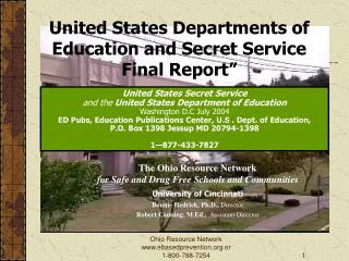The Ohio Resource Network for Safe and Drug Free Schools and Communities University of Cincinnati