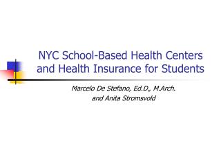 NYC School-Based Health Centers and Health Insurance for Students