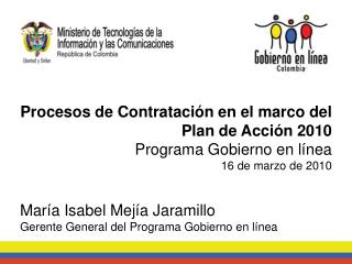 Procesos de Contratación en el marco del Plan de Acción 2010 Programa Gobierno en línea