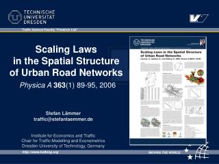 Scaling Laws in the Spatial Structure of Urban Road Networks Physica A 363 (1) 89-95, 2006