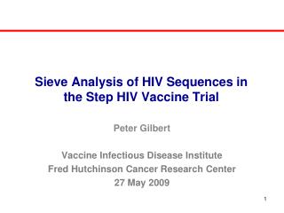 Sieve Analysis of HIV Sequences in the Step HIV Vaccine Trial