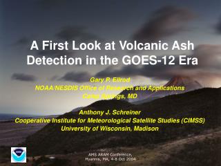 A First Look at Volcanic Ash Detection in the GOES-12 Era
