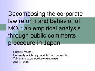 Hatsuru Morita University of Chicago and Tohoku University Talk at the Japanese Law Association