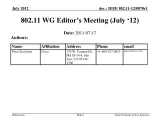 802.11 WG Editor’s Meeting (July ‘12)