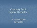 Chemistry 2411: Organic Chemistry I