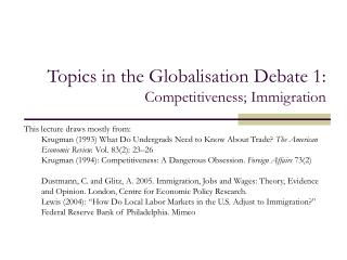 Topics in the Globalisation Debate 1: Competitiveness; Immigration