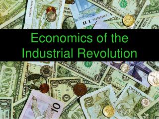 Economics of the Industrial Revolution