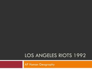 Los Angeles riots 1992