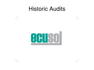 Historic Audits