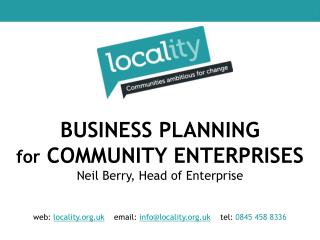 web: locality.uk email: info@locality.uk tel: 0845 458 8336