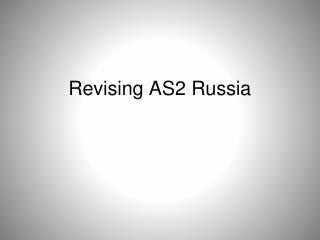 Revising AS2 Russia