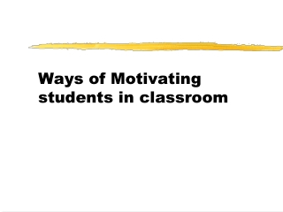 Ways of Motivating students in classroom