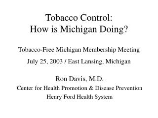 Tobacco Control: How is Michigan Doing?