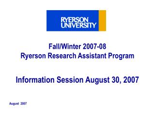 Fall/Winter 2007-08 Ryerson Research Assistant Program