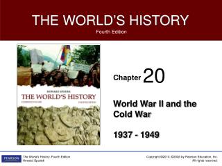 World War II and the Cold War 1937 - 1949