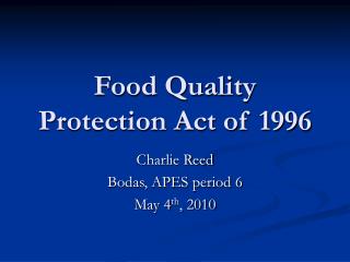 Food Quality Protection Act of 1996