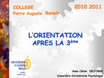 L ORIENTATION APRES LA 3 me