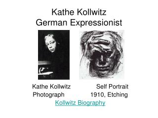 Kathe Kollwitz German Expressionist