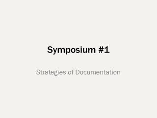 Symposium #1