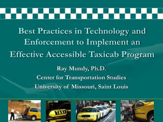 Best Practices in Technology and Enforcement to Implement an Effective Accessible Taxicab Program