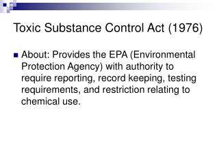Toxic Substance Control Act (1976)