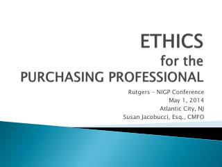 ETHICS for the PURCHASING PROFESSIONAL