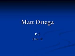 Matt Ortega