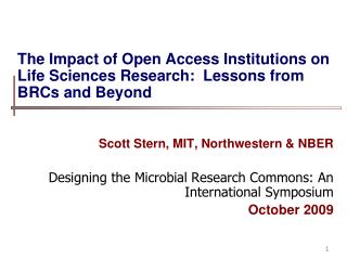 The Impact of Open Access Institutions on Life Sciences Research: Lessons from BRCs and Beyond