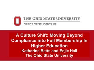 A Culture Shift: Moving Beyond Compliance into Full Membership In Higher Education