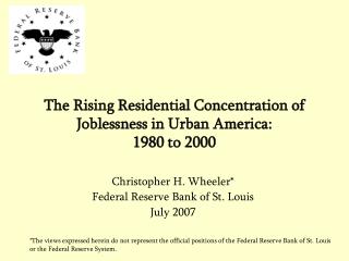 The Rising Residential Concentration of Joblessness in Urban America: 1980 to 2000